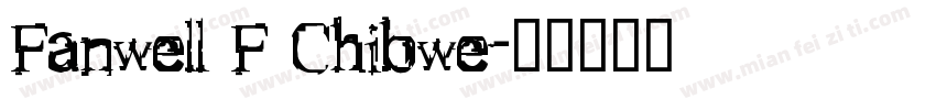 Fanwell F Chibwe字体转换